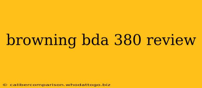 browning bda 380 review