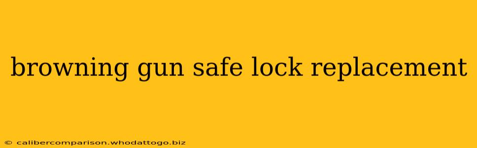 browning gun safe lock replacement