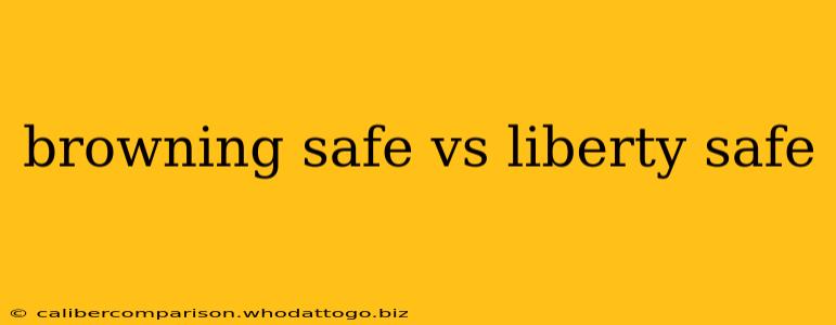 browning safe vs liberty safe