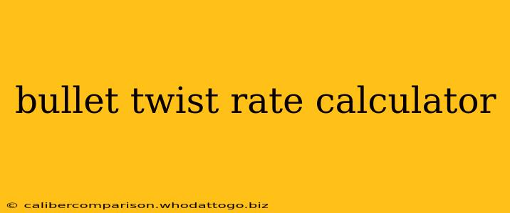 bullet twist rate calculator