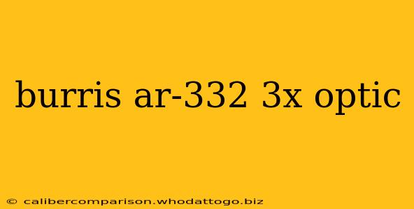 burris ar-332 3x optic