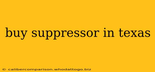 buy suppressor in texas