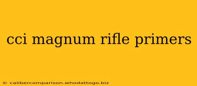 cci magnum rifle primers