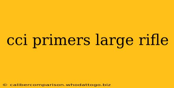 cci primers large rifle