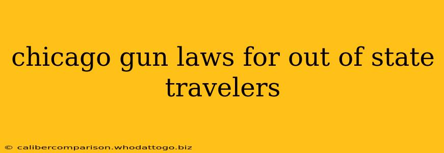 chicago gun laws for out of state travelers