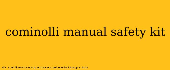 cominolli manual safety kit