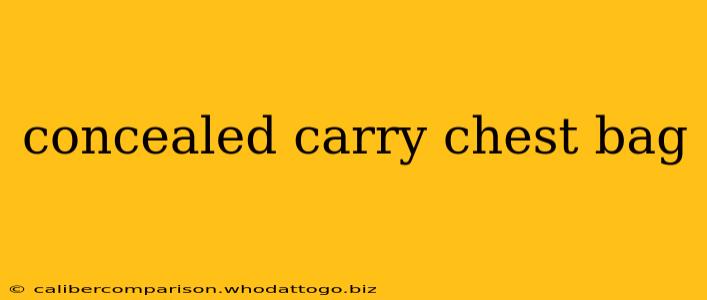 concealed carry chest bag