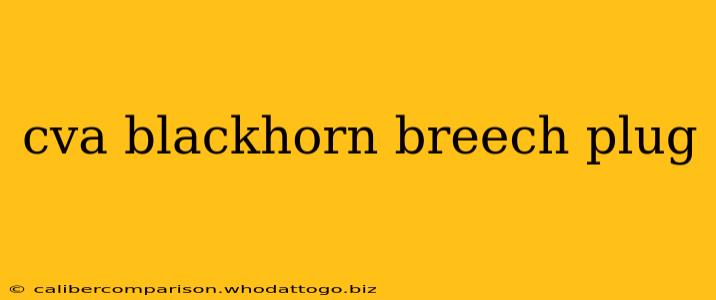 cva blackhorn breech plug