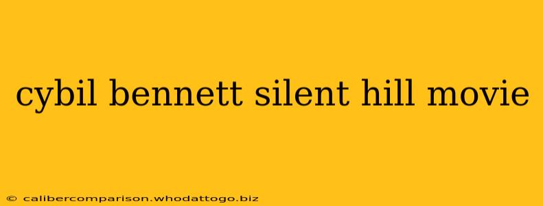 cybil bennett silent hill movie