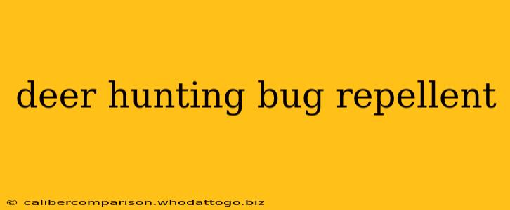 deer hunting bug repellent