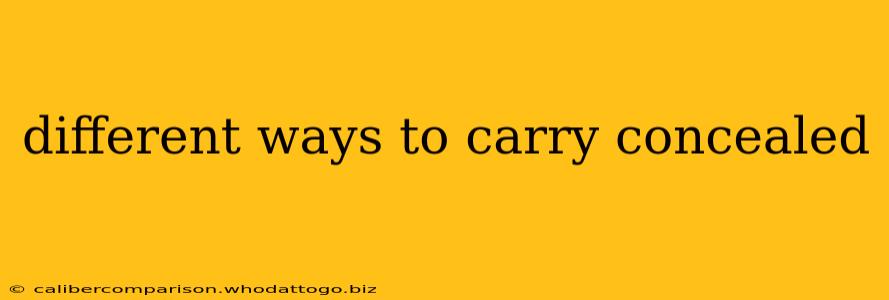 different ways to carry concealed