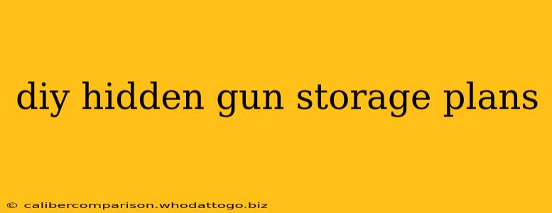 diy hidden gun storage plans