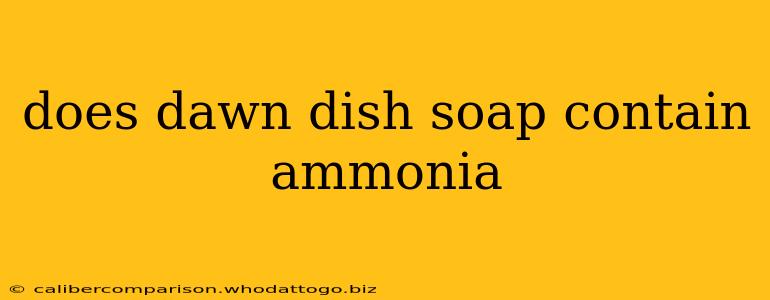 does dawn dish soap contain ammonia