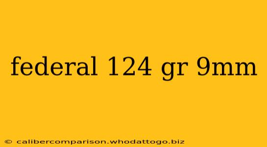 federal 124 gr 9mm