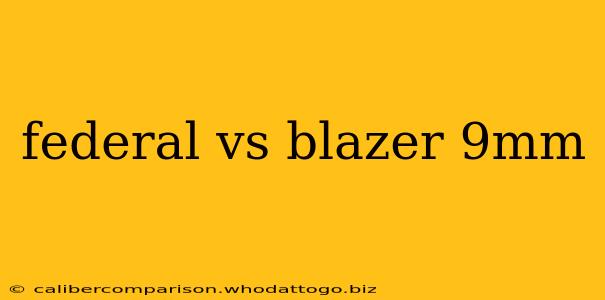 federal vs blazer 9mm