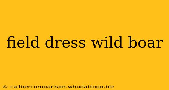 field dress wild boar