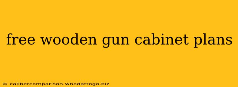 free wooden gun cabinet plans