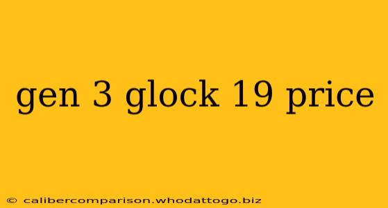 gen 3 glock 19 price