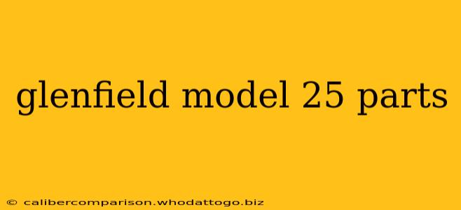 glenfield model 25 parts