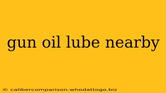 gun oil lube nearby