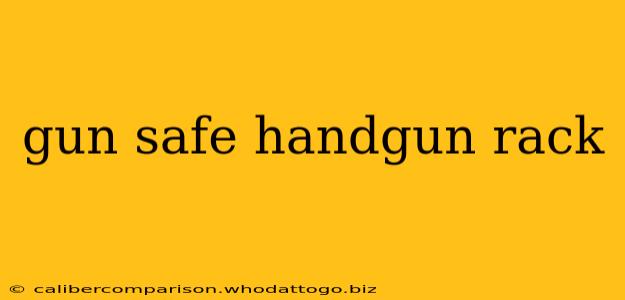 gun safe handgun rack