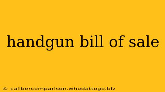 handgun bill of sale