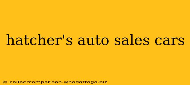 hatcher's auto sales cars