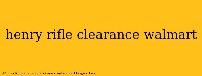 henry rifle clearance walmart