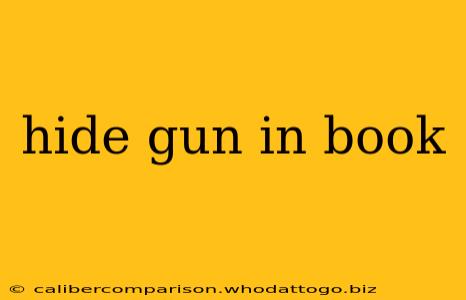 hide gun in book