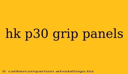 hk p30 grip panels