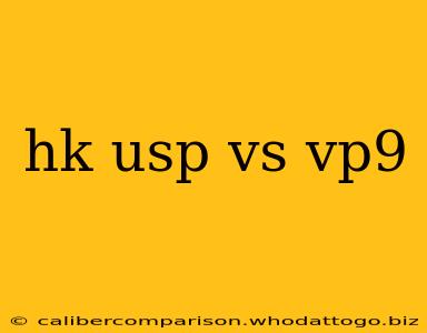 hk usp vs vp9