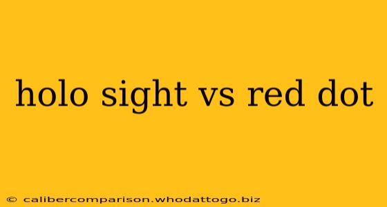 holo sight vs red dot