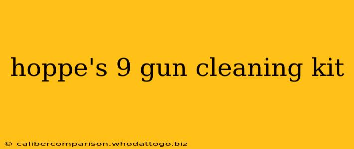 hoppe's 9 gun cleaning kit