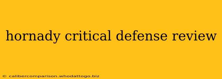 hornady critical defense review