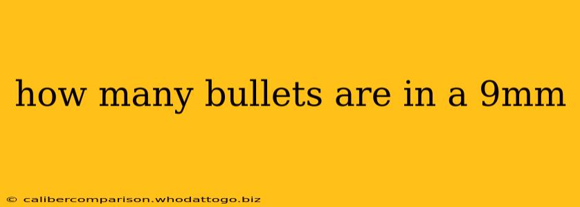 how many bullets are in a 9mm