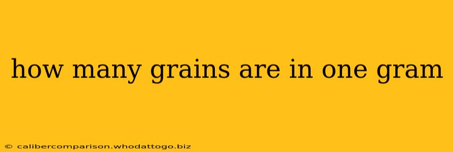 how many grains are in one gram