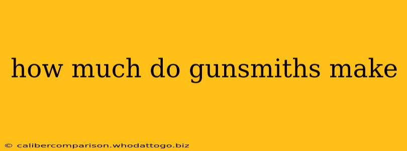 how much do gunsmiths make