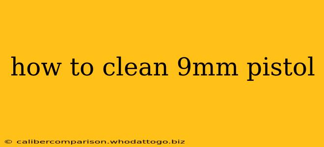 how to clean 9mm pistol