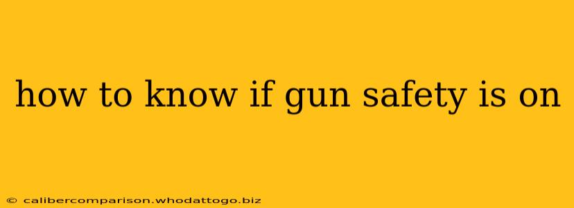 how to know if gun safety is on