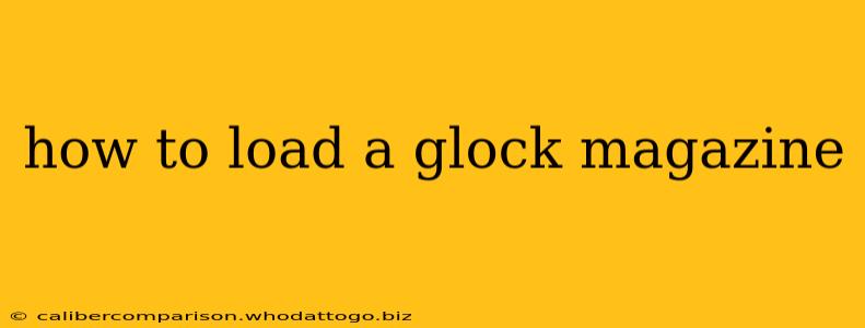 how to load a glock magazine