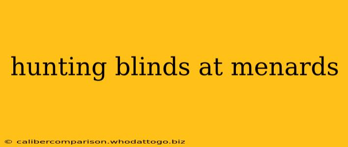 hunting blinds at menards