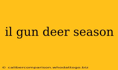 il gun deer season