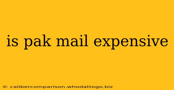 is pak mail expensive