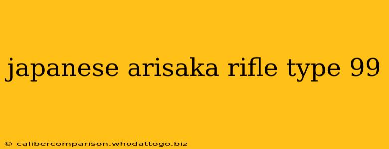 japanese arisaka rifle type 99