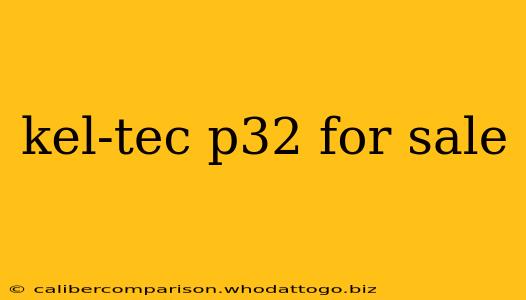 kel-tec p32 for sale