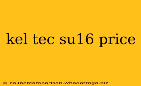 kel tec su16 price