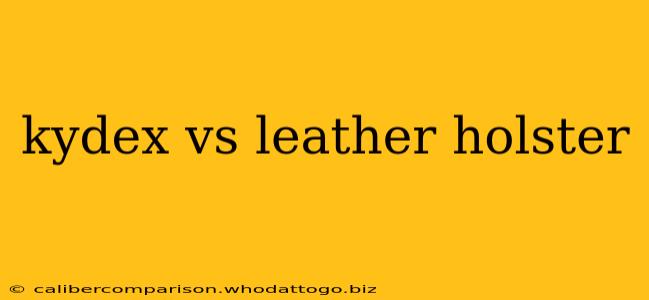 kydex vs leather holster