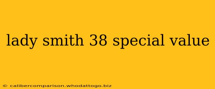 lady smith 38 special value