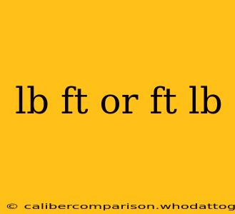 lb ft or ft lb