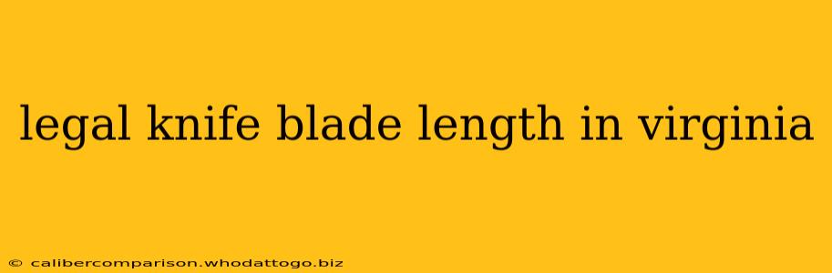 legal knife blade length in virginia